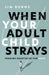 When Your Adult Child Strays