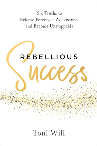 Rebellious Success