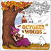 October Woods Coloring Book