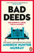 Bad Deeds