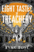 Eight Tastes of Treachery