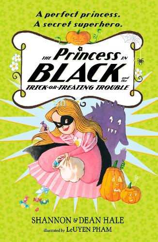 The Princess in Black and the Trick-or-Treating Trouble