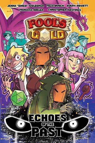 Fool's Gold: Echoes of the Past