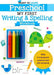 Ready to Learn: Preschool My First Writing and Spelling Workbook