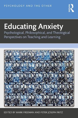 Educating Anxiety