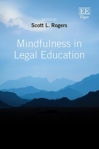 Mindfulness in Legal Education