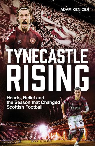 Tynecastle Rising