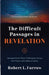 The Difficult Passages in Revelation