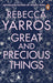 Great and Precious Things