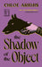 The Shadow of the Object
