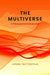 Multiverse: A Philosophical Introduction