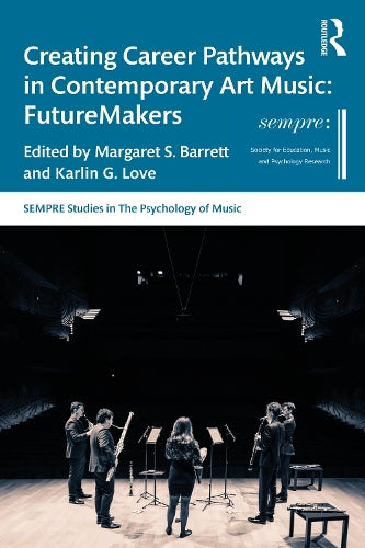 Creating Career Pathways in Contemporary Art Music: FutureMakers