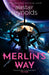 Merlin's Way