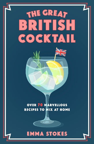 The Great British Cocktail