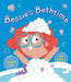 Bessie`S Bathtime (A Bubbly Neurodiverse-Centred Story About Getting Boring Tasks Done!)