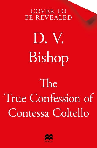 The True Confession of Contessa Coltello