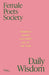 Female Poets Society: Daily Wisdom