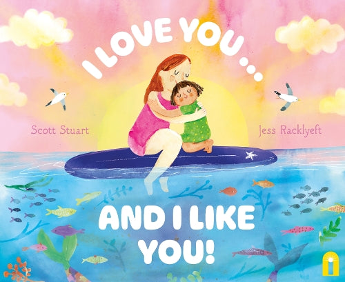 I Love You … and I Like You!