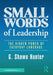Small Words of Leadership