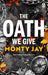 The Oath We Give
