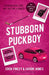 Stubborn Puckboy