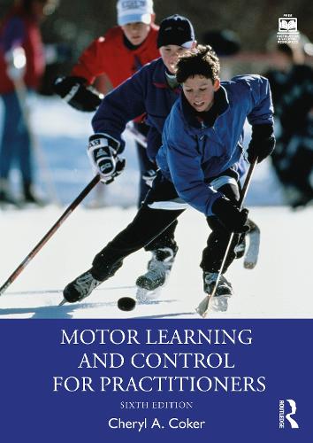 Motor Learning and Control for Practitioners