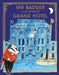 Mr Badger and the Boubles Grand Hotel