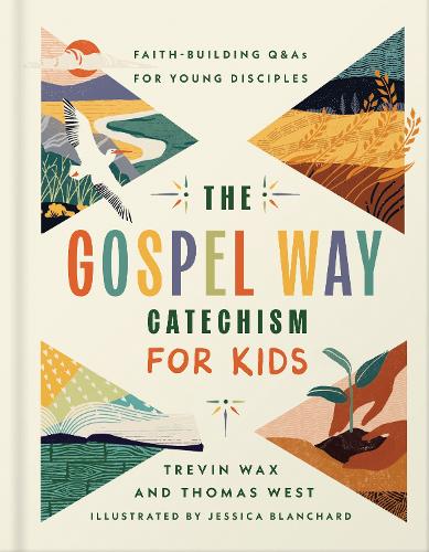 The Gospel Way Catechism for Kids