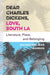 Dear Charles Dickens, Love, South LA