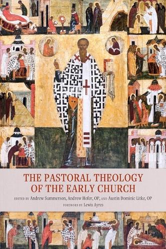 The Pastoral Theology of the Early Church