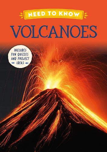 Need to Know: Volcanoes