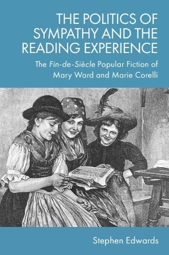 The Politics of Sympathy and the Reading Experience