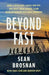 Beyond Fast