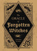 The Oracle of Forgotten Witches