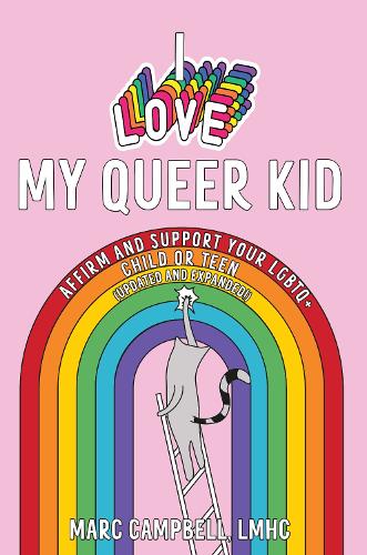 I Love My Queer Kid
