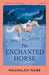 The Enchanted Horse