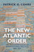 The New Atlantic Order