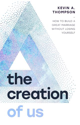 Creation of Us, The