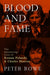 Blood and Fame