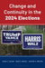 Change and Continuity in the 2024 Elections