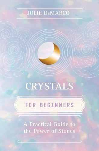 Crystals for Beginners
