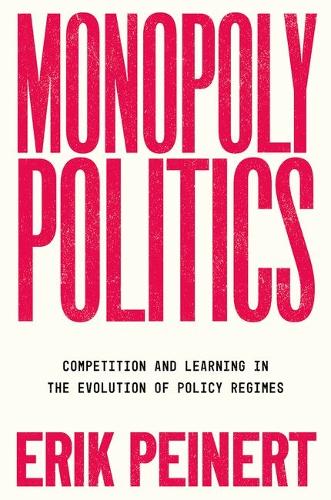 Monopoly Politics