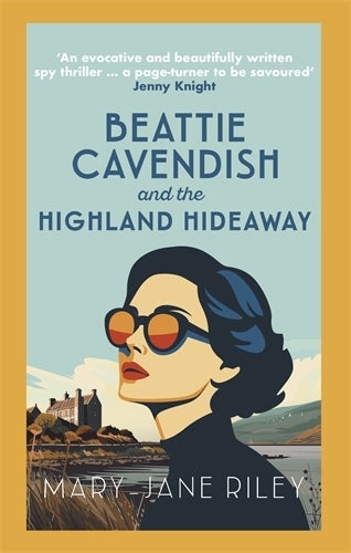 Beattie Cavendish and the Highland Hideaway