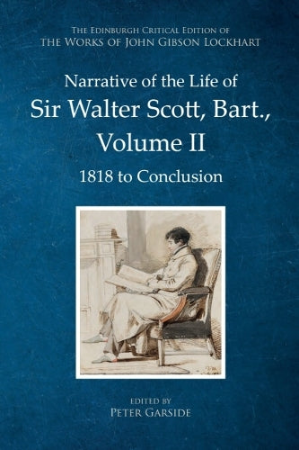 Narrative of the Life of Sir Walter Scott, Bart., Volume II