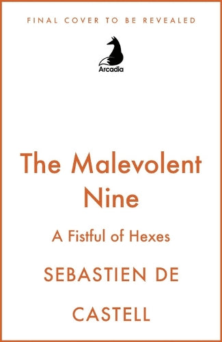 The Malevolent Nine