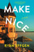 Make Nice