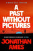 A Past Without Pictures