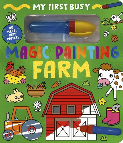 My First Busy Magic Painting: Farm