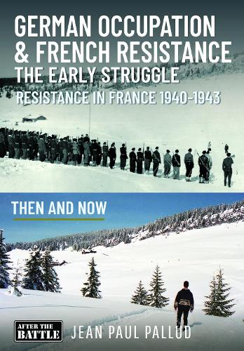 German Occupation & French Resistance - The Early Struggle