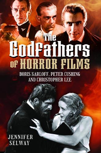 The Godfathers of Horror Films